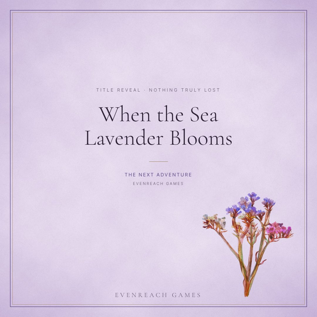 Title card: When the Sea Lavender Blooms, with a watercolor bouquet of statice